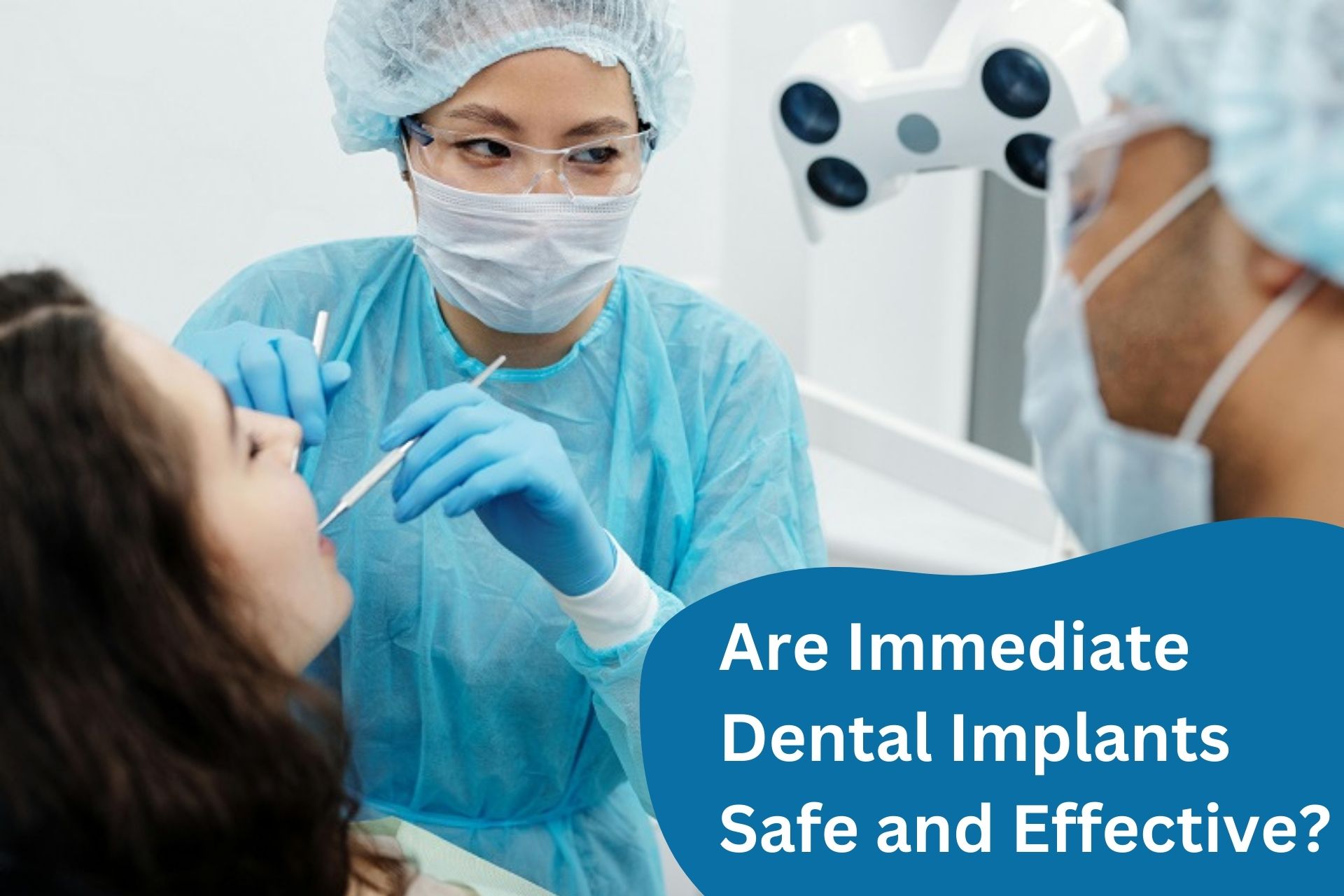 Immediate Dental Implants